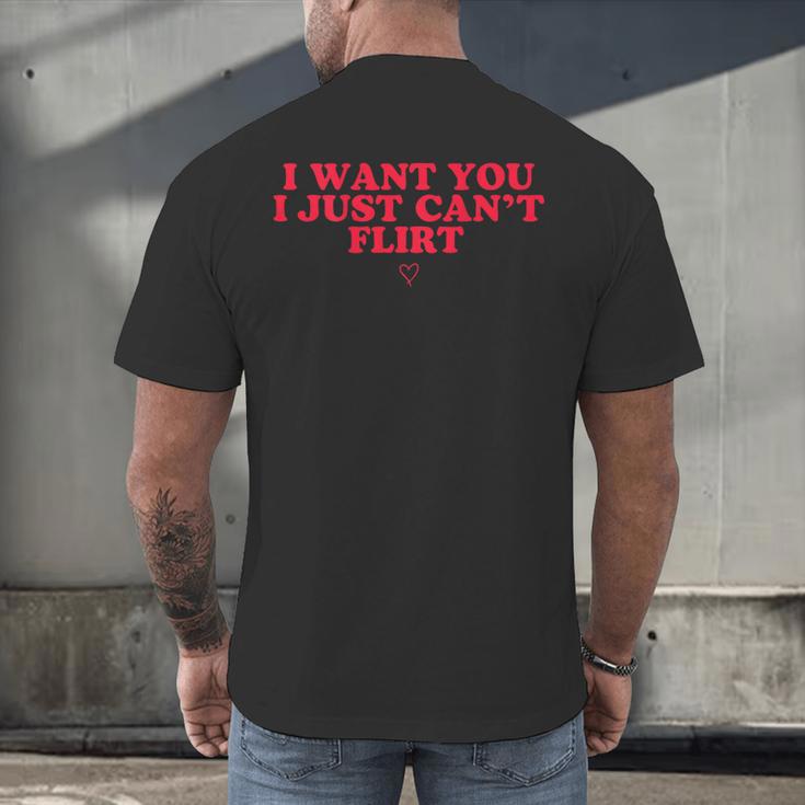 Introvert Valentines Day I Want You I Just Can't Flirt Men's Back Print T-Shirt