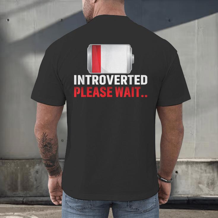 Introverted Please Wait Introvert Saying Sarcasm Men's Back Print T-Shirt Introverted Please Wait Introvert Saying Sarcasm Men's Back Print T-Shirt