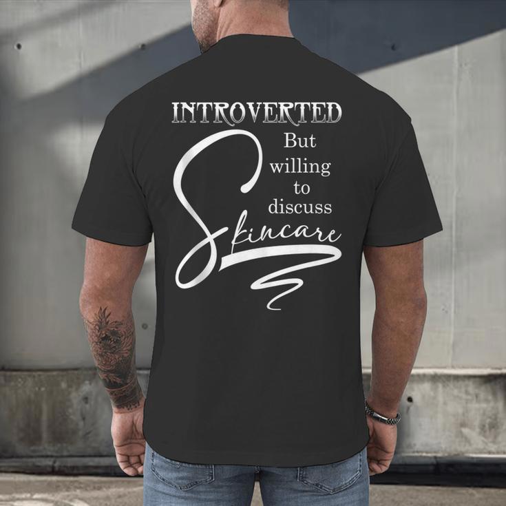 Introverted Skincare Esthetician Beautician Cosmetologist Men's Back Print T-Shirt