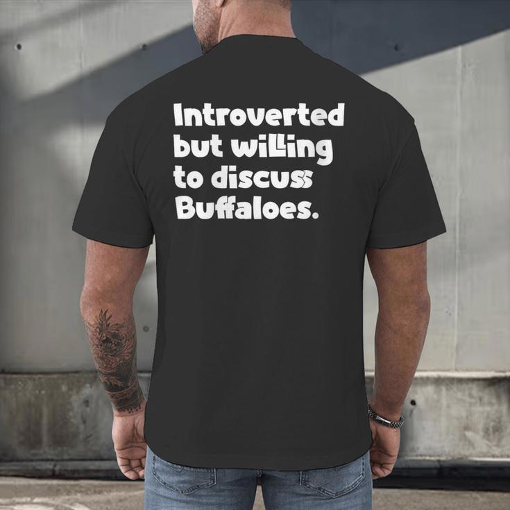 Introverted But Willing To Discuss Buffaloes Introvert Quote Men's Back Print T-Shirt