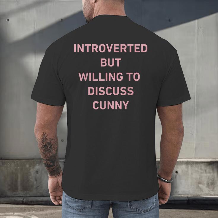 Introverted But Willing To Discuss Cunny Men's Back Print T-Shirt Introverted But Willing To Discuss Cunny Men's Back Print T-Shirt