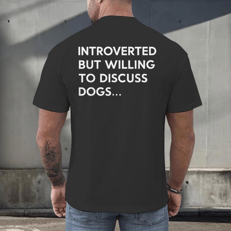 Introverted But Willing To Discuss Dogs Men's Back Print T-Shirt Introverted But Willing To Discuss Dogs Men's Back Print T-Shirt