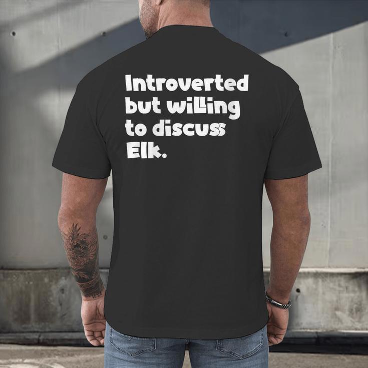 Introverted But Willing To Discuss Elk Introvert Men's Back Print T-Shirt