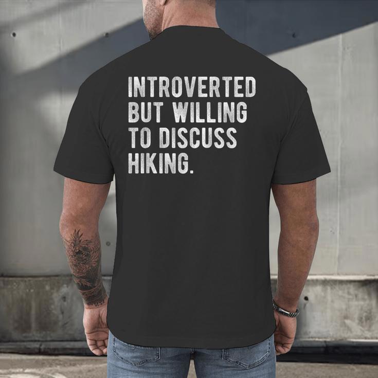 Introverted But Willing To Discuss Hiking Quote Men's Back Print T-Shirt