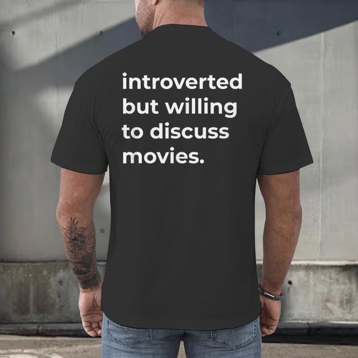 Introverted But Willing To Discuss Movies Men's Back Print T-Shirt