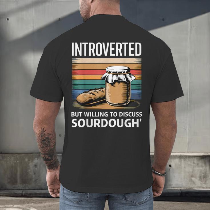 Introverted But Willing To Discuss Sourdough Vintage Baking Men's Back Print T-Shirt
