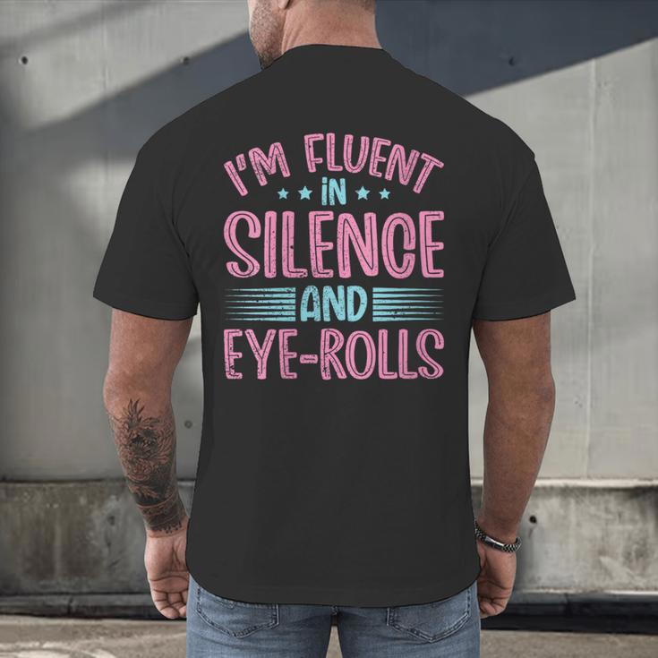 Introverts I'm Fluent In Silence And Eye-Rolls Men's Back Print T-Shirt