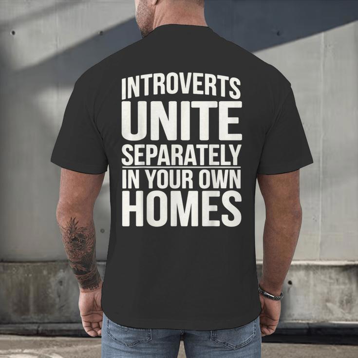 Introverts Unite Separately In Your Own Homes Men's Back Print T-Shirt Introverts Unite Separately In Your Own Homes Men's Back Print T-Shirt