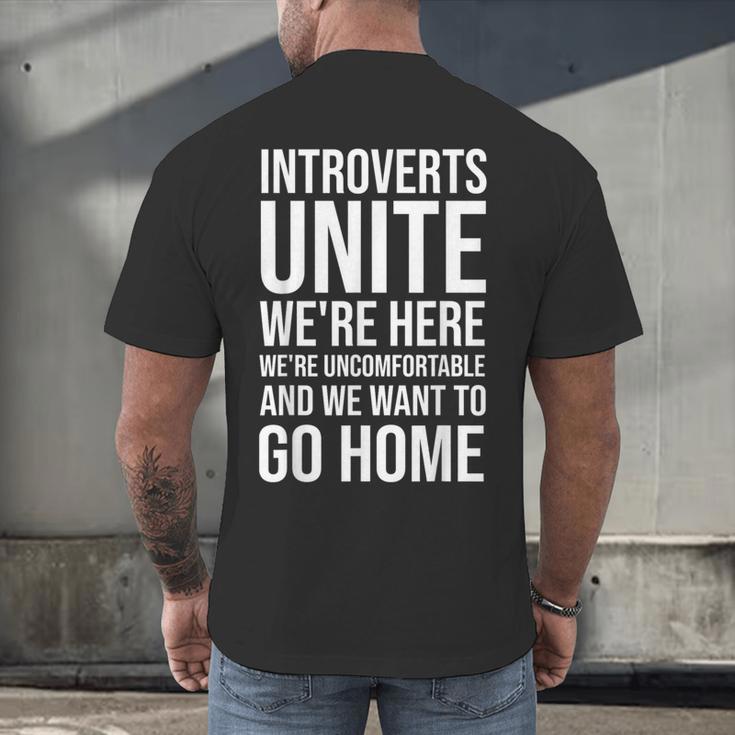 Introverts Unite We'Re Here We'Re Uncomfortable Men's Back Print T-Shirt Introverts Unite We'Re Here We'Re Uncomfortable Men's Back Print T-Shirt