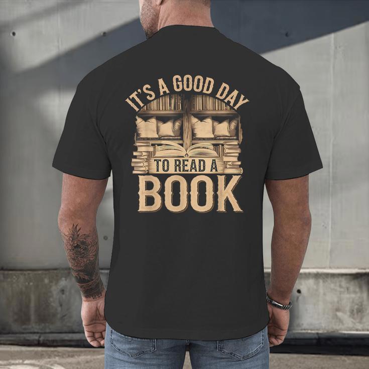 It’s a Good Day To Read a Book Lovers Library Reading Men's Back Print T-Shirt