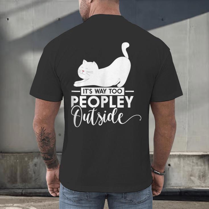 It's Way Too Peopley Outside Cute Cat Introvert Men's Back Print T-Shirt It's Way Too Peopley Outside Cute Cat Introvert Men's Back Print T-Shirt