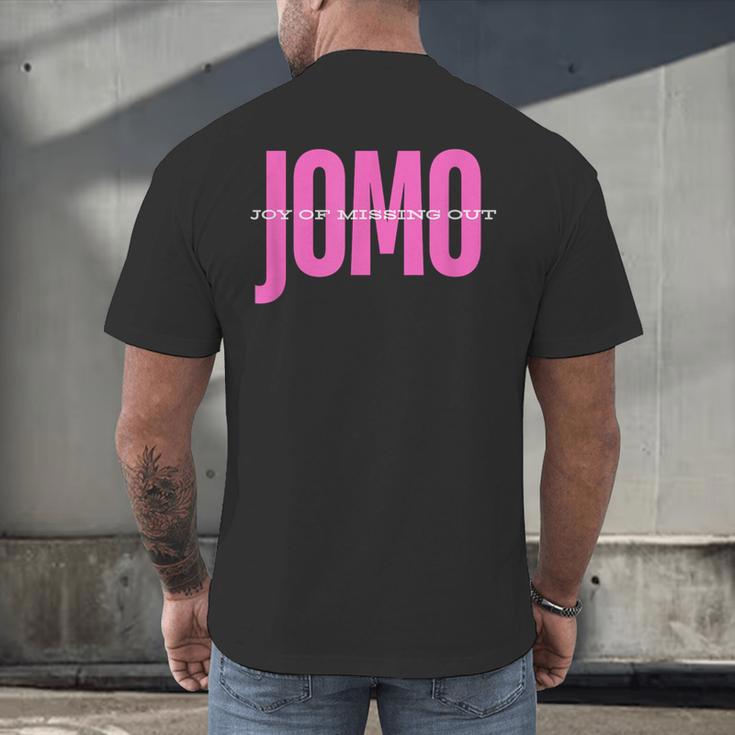 JOMO Joy Of Missing Out For The Introvert Men's Back Print T-Shirt JOMO Joy Of Missing Out For The Introvert Men's Back Print T-Shirt