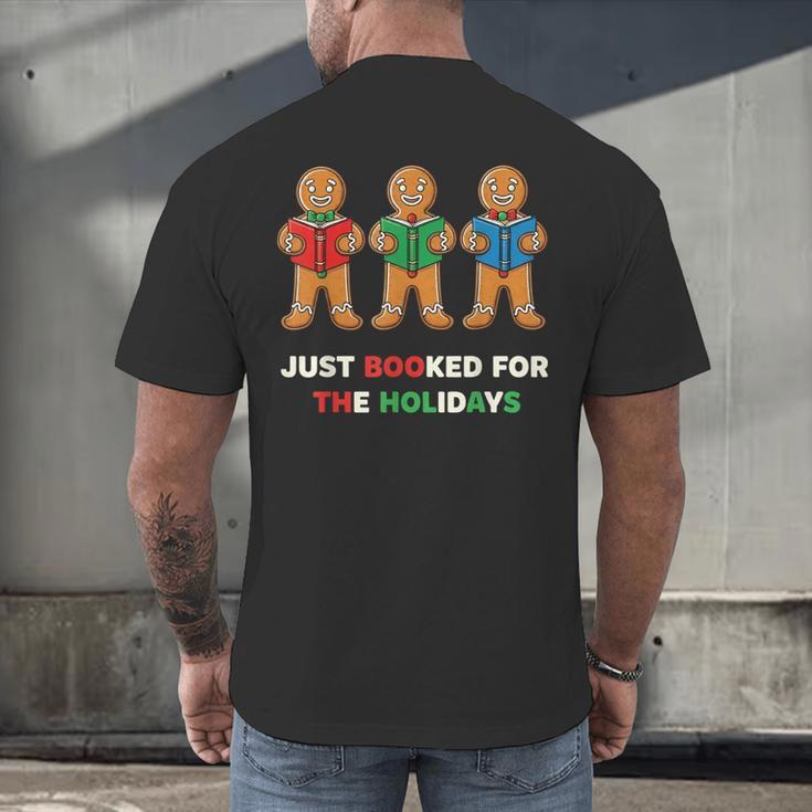 Just Booked For The Holidays Gingerbread Men's Back Print T-Shirt