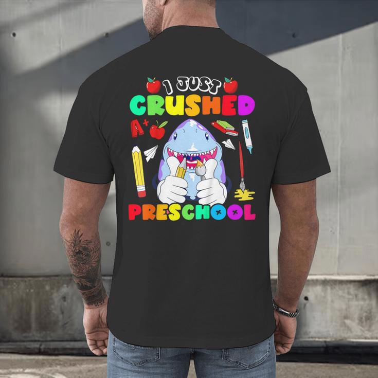 I Just Crushed Preschool Pre-K Preschoolers Graduation Men's Back Print T-Shirt