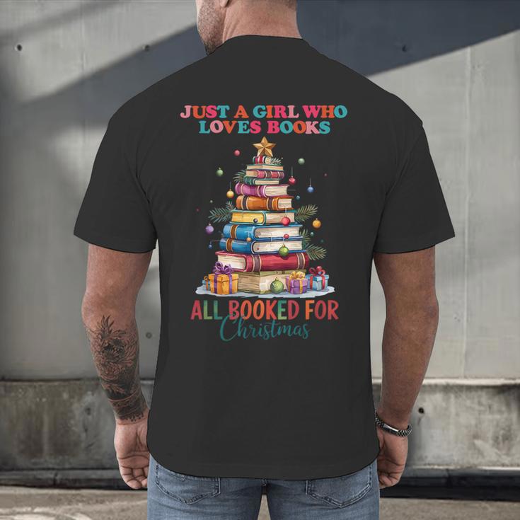 Just a Girl Who Loves Books All Booked For Christmas Men's Back Print T-Shirt