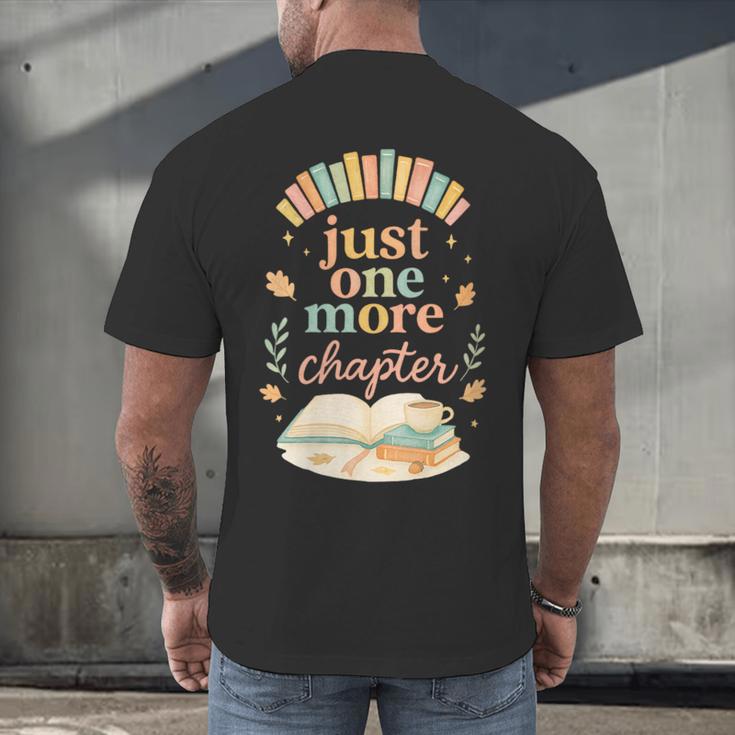 Just One More Chapter Cozy Book Lover Reading & Coffee Men's Back Print T-Shirt