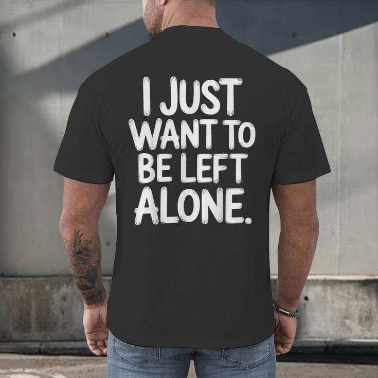 I Just Want To Be Left Alone Antisocial Introvert Peace Men's Back Print T-Shirt
