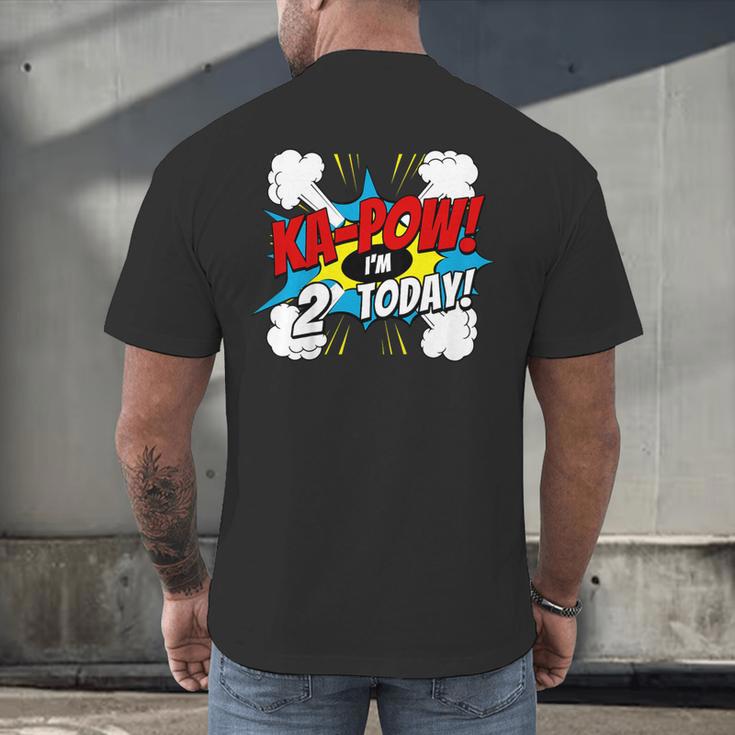 Kids Ka-Pow 2 Years Old Kids 2nd Birthday Comic Book Super Hero Men's Back Print T-Shirt Kids Ka-Pow 2 Years Old Kids 2nd Birthday Comic Book Super Hero Men's Back Print T-Shirt