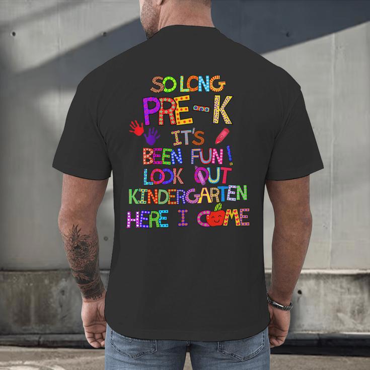 Kids So Long Kindergarten Here I Come Pre-K Graduation Graduate Men's Back Print T-Shirt