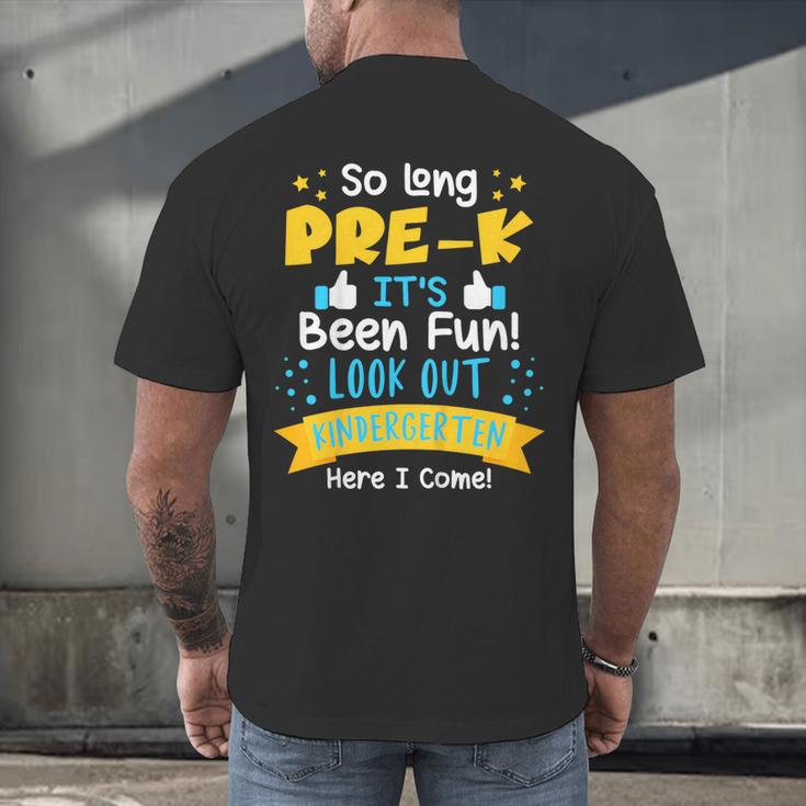 Kids So Long Pre-K Graduation 2025 School Kindergarten Here Come Men's Back Print T-Shirt