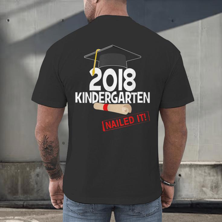 Kindergarten 2018 NAILED IT Graduation Graduate Men's Back Print T-Shirt