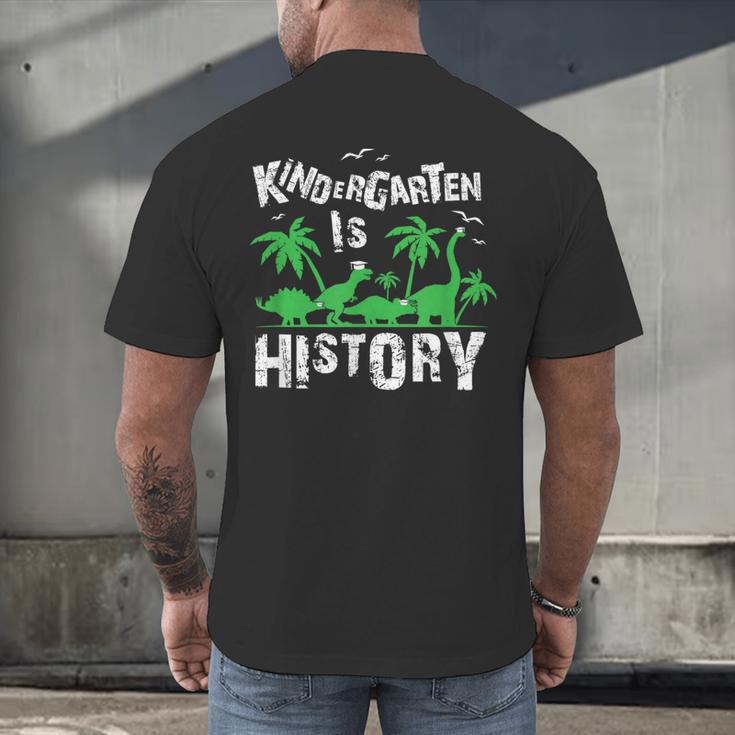 Kindergarten Is History Dinosaur Graduation Men's Back Print T-Shirt