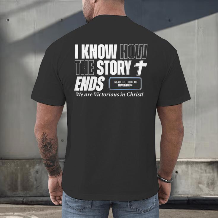 I Know How The Story Ends Book Of Revelation Jesus Is King Men's Back Print T-Shirt