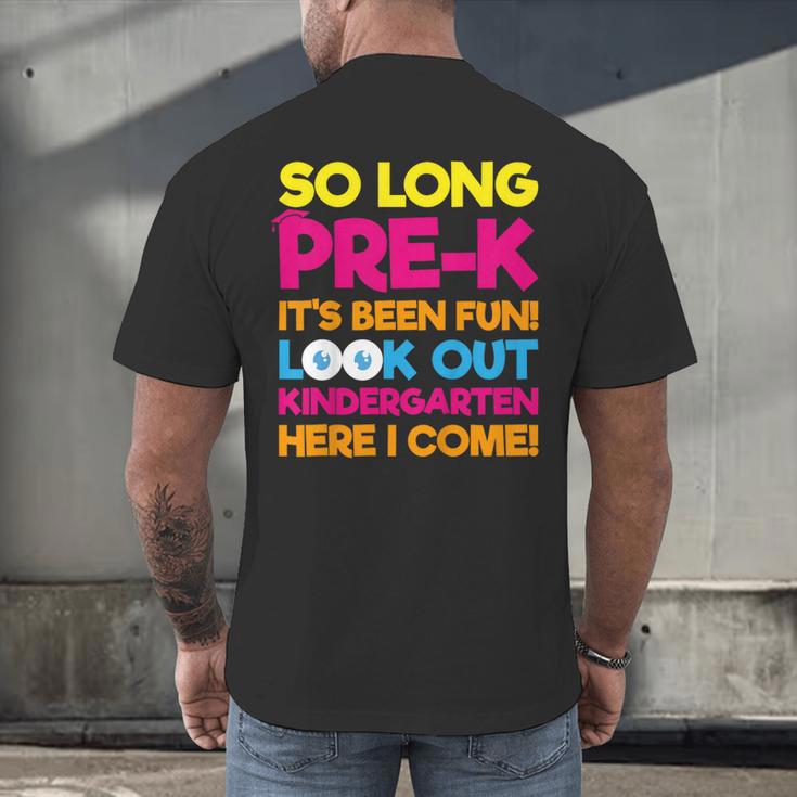 Last Day Pre-K Kindergarten Here I Come Graduation T-Shirt Men's Back Print T-Shirt