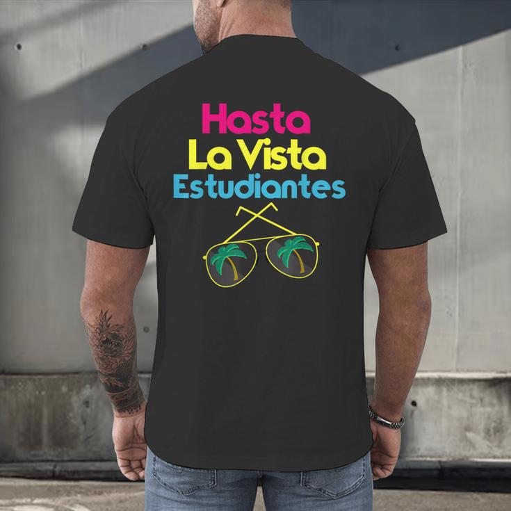 Last Day Of School Spanish Teacher Graduation T-Shirt Men's Back Print T-Shirt