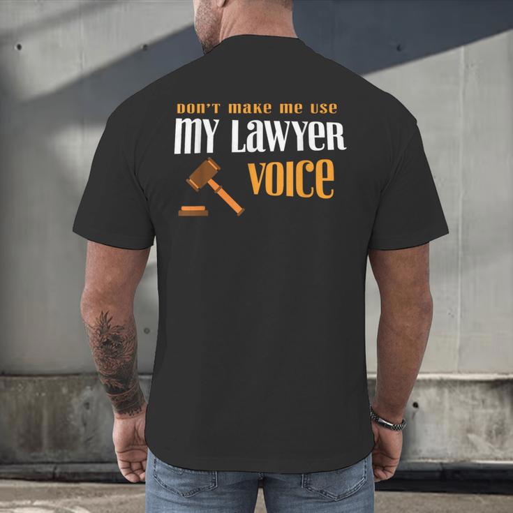 Lawyer Voice Attorney Law School Student Graduation Men's Back Print T-Shirt