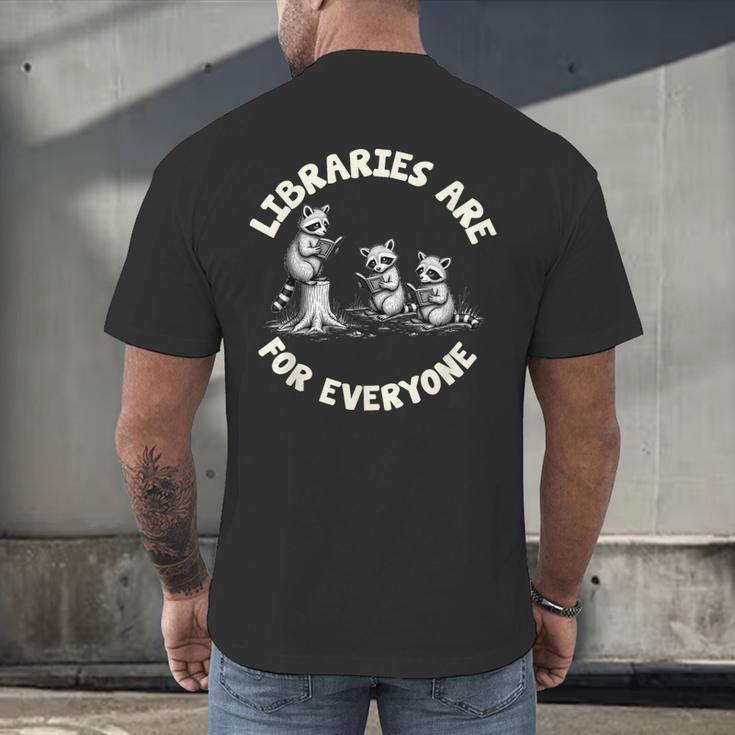 Libraries Are For Everyone Read Banned Book Librarian Reader Men's Back Print T-Shirt Libraries Are For Everyone Read Banned Book Librarian Reader Men's Back Print T-Shirt