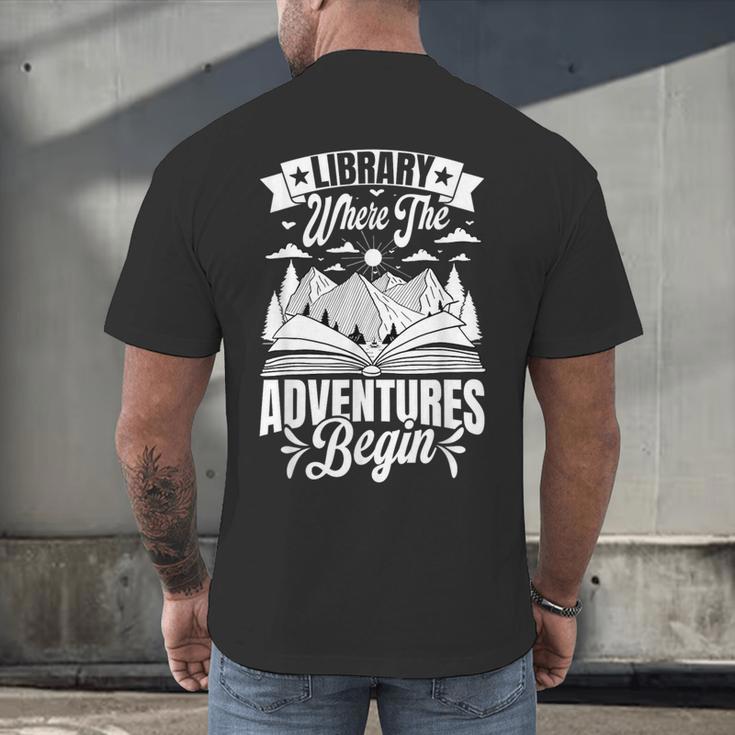 Library Where The Adventures Begin Librarian Book Readers Men's Back Print T-Shirt
