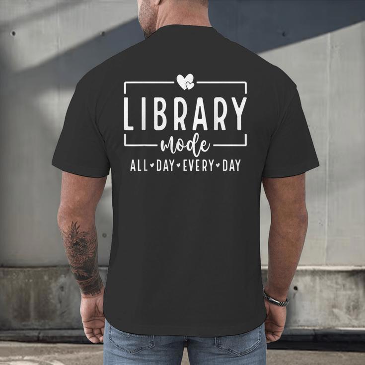 Library Mode All Day Every Day Book Lover Men's Back Print T-Shirt Library Mode All Day Every Day Book Lover Men's Back Print T-Shirt