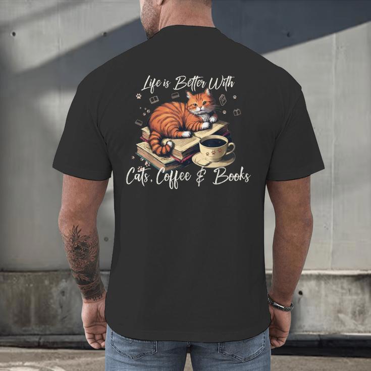 Life Is Better With Cats Coffee And Books Men's Back Print T-Shirt