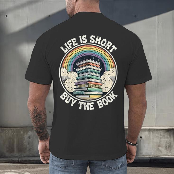 Life Is Short Buy The Book Reading Book Men's Back Print T-Shirt