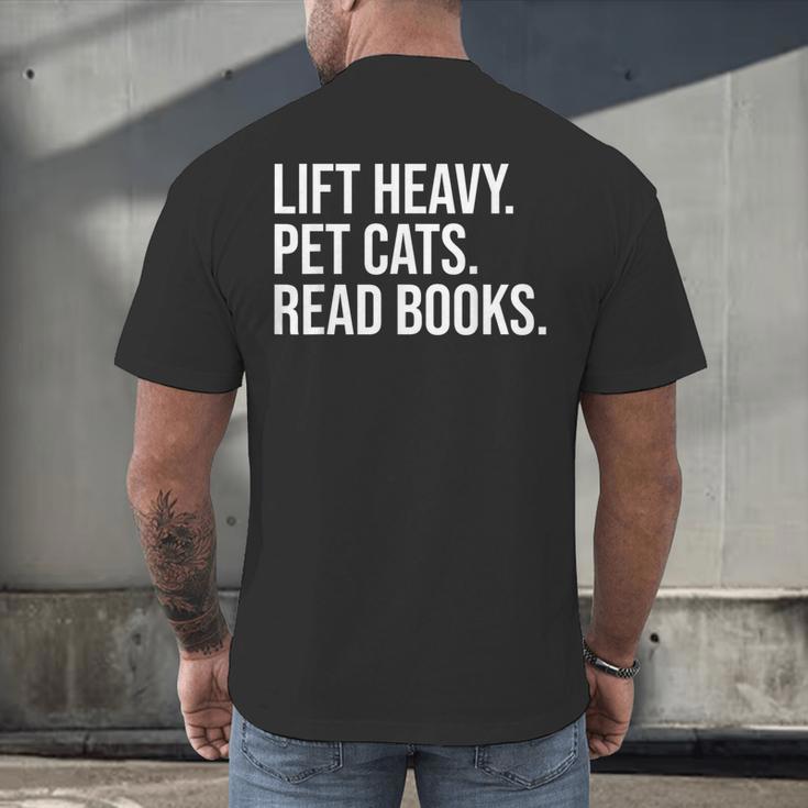 Lift Heavy Pet Cats Read Books Gym Workout Weight Lifter Men's Back Print T-Shirt Lift Heavy Pet Cats Read Books Gym Workout Weight Lifter Men's Back Print T-Shirt
