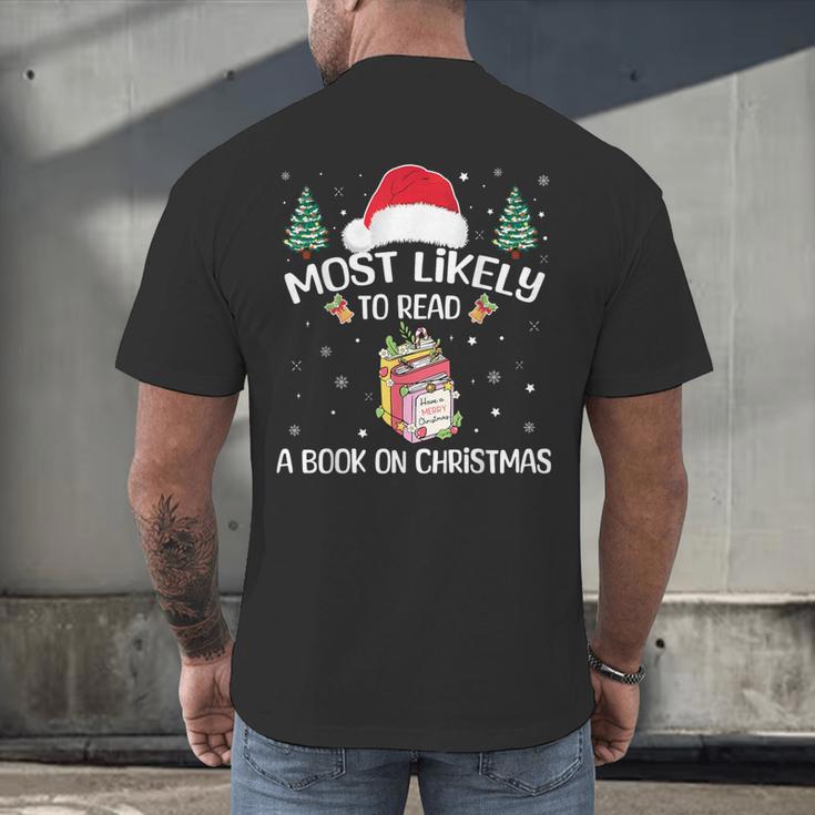 Most Likely To Read A Book On Christmas Love Reading Books Men's Back Print T-Shirt Most Likely To Read A Book On Christmas Love Reading Books Men's Back Print T-Shirt