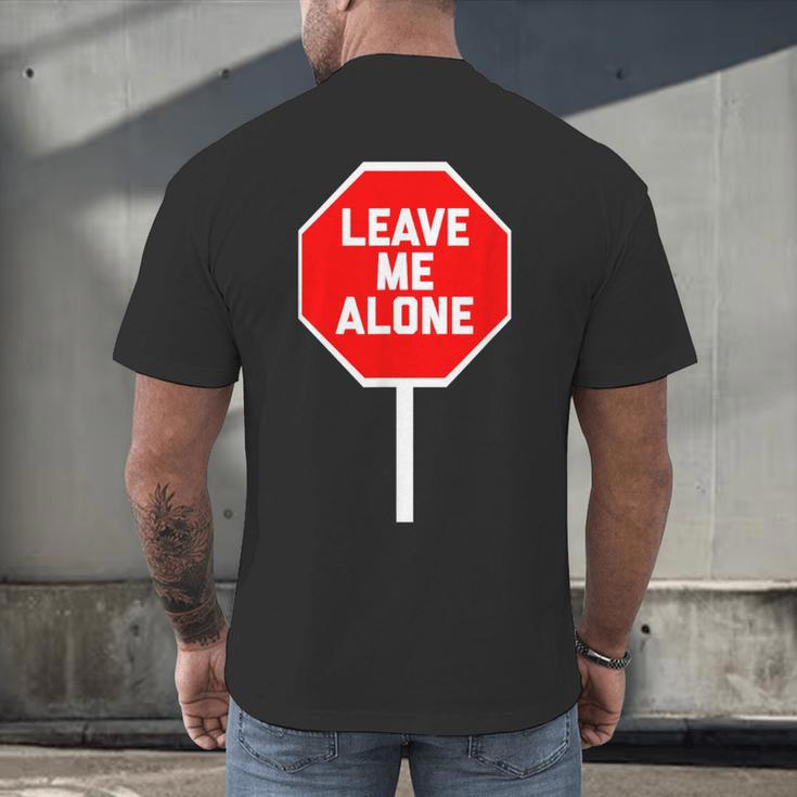 Loner Antisocial Introvert Stop Sign Says Leave Me Alone Men's Back Print T-Shirt