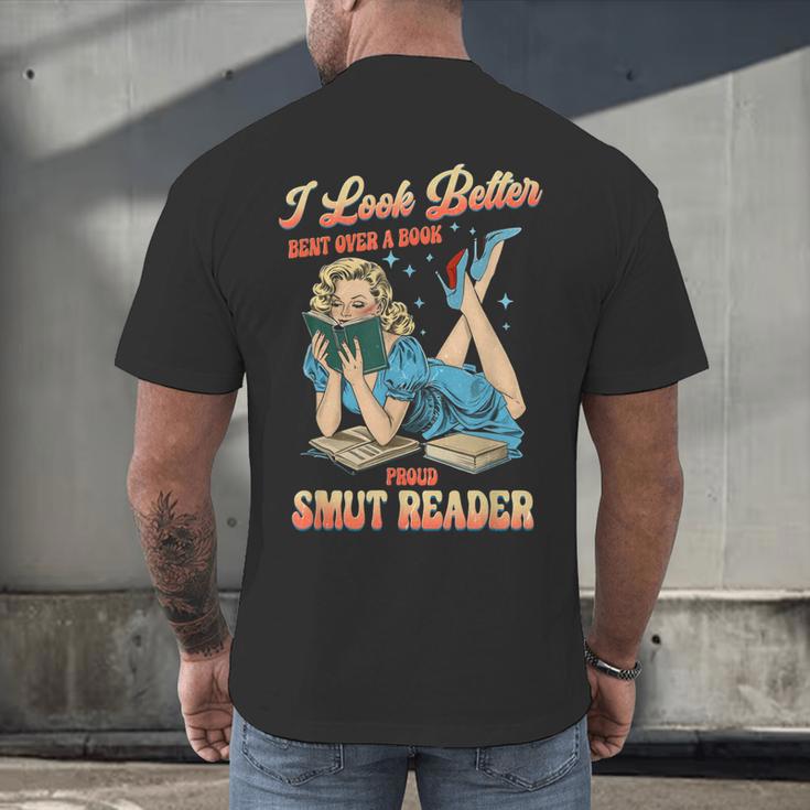 I Look Better Bent Over A Book Proud Smut Reader Adult Humor Men's Back Print T-Shirt