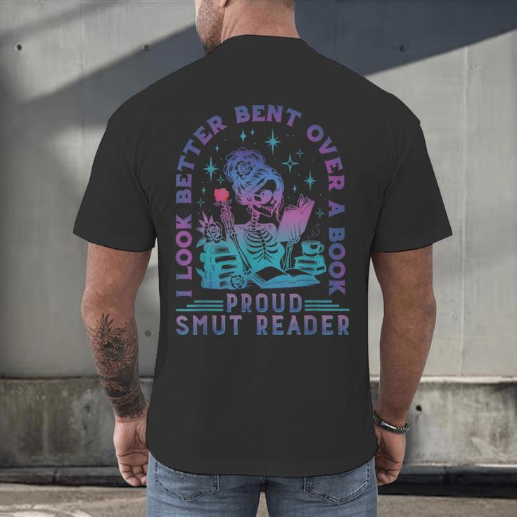 I Look Better Bent Over A Book Smut Reader Bookish Men's Back Print T-Shirt
