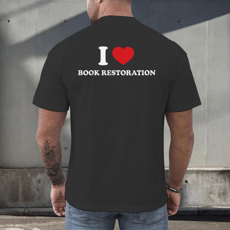 I LOVE BOOK RESTORATION Men's Back Print T-Shirt