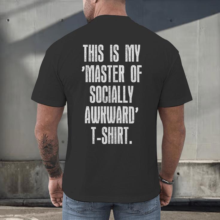 This Is My Master Of Socially Awkward Anti Social Introvert Men's Back Print T-Shirt