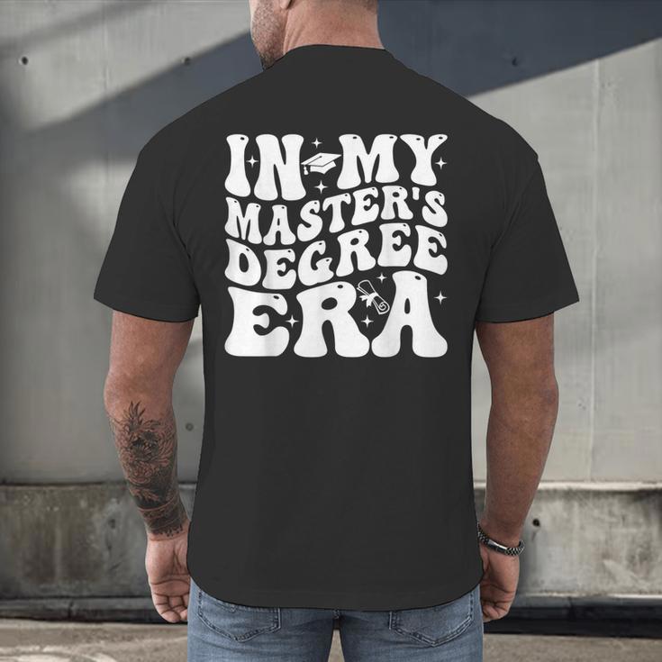 In My Master's Degree Era Graduation Master Degree Men's Back Print T-Shirt