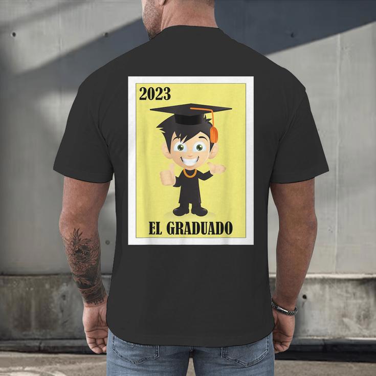 Mexican For Graduation El Graduado 2023 Men's Back Print T-Shirt