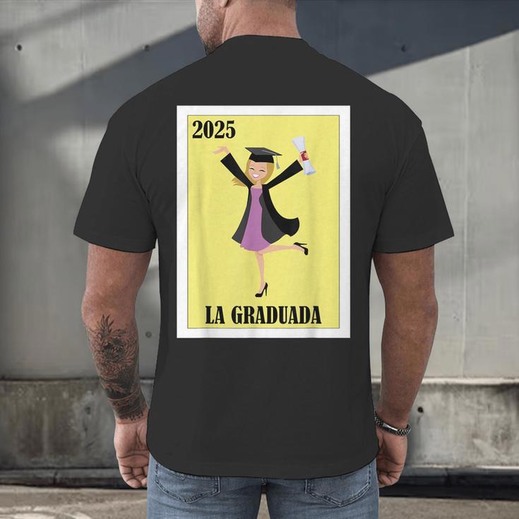 Mexican For Graduation La Graduada 2025 Men's Back Print T-Shirt
