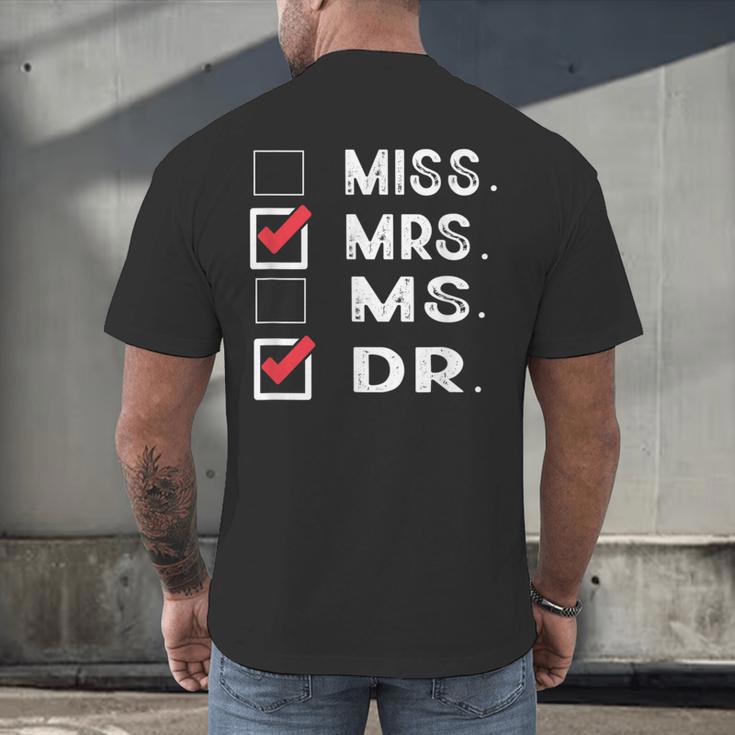 Miss Mrs Ms Dr Check Doctoral Student Bye PhD Graduation Men's Back Print T-Shirt