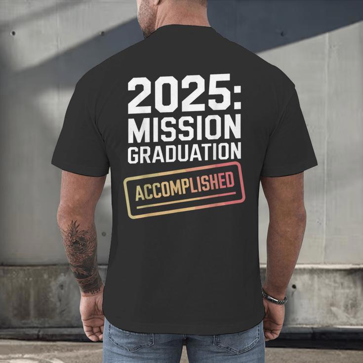 Mission Graduation Accomplished For Class Of 2025 Men's Back Print T-Shirt