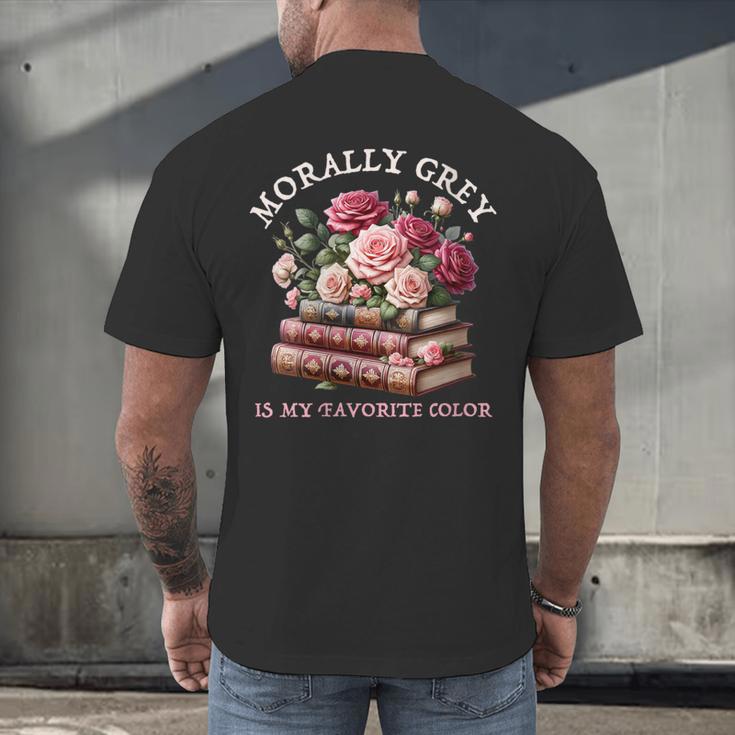 Morally Grey Book Lovers Dark Romance Reader Favorite Color Men's Back Print T-Shirt