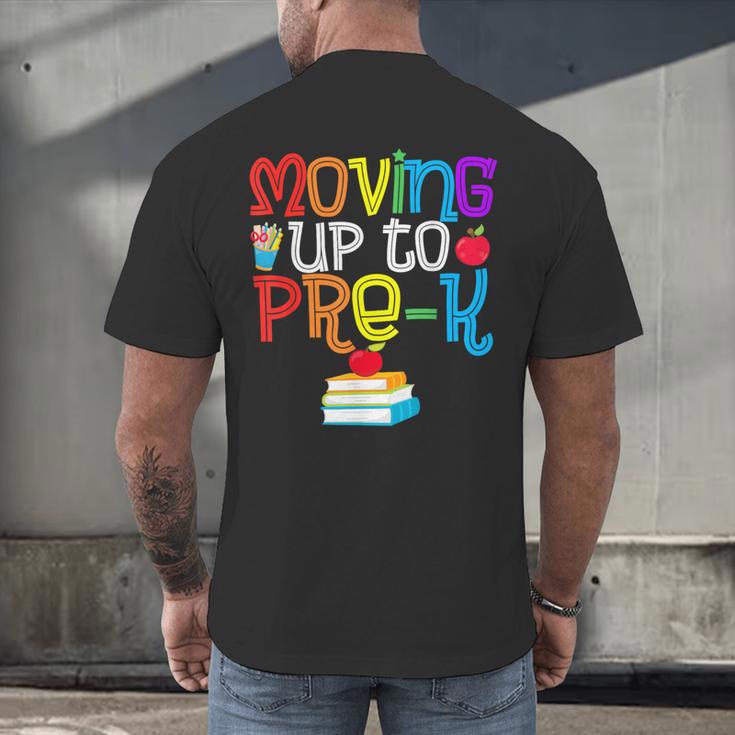 Moving Up To Pre-K Teacher Student Kid Graduation T-Shirt Men's Back Print T-Shirt