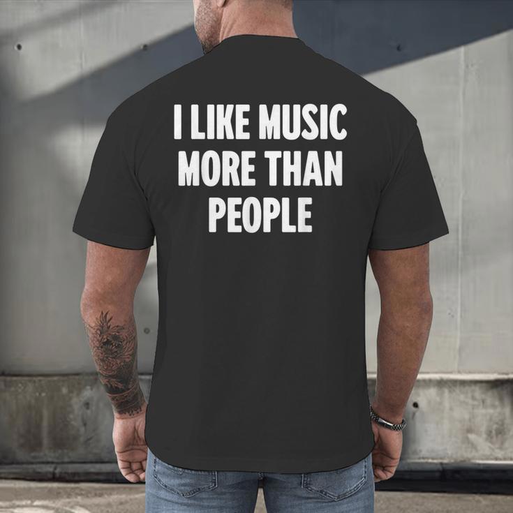 I Like Music More Than People For Introverts Men's Back Print T-Shirt